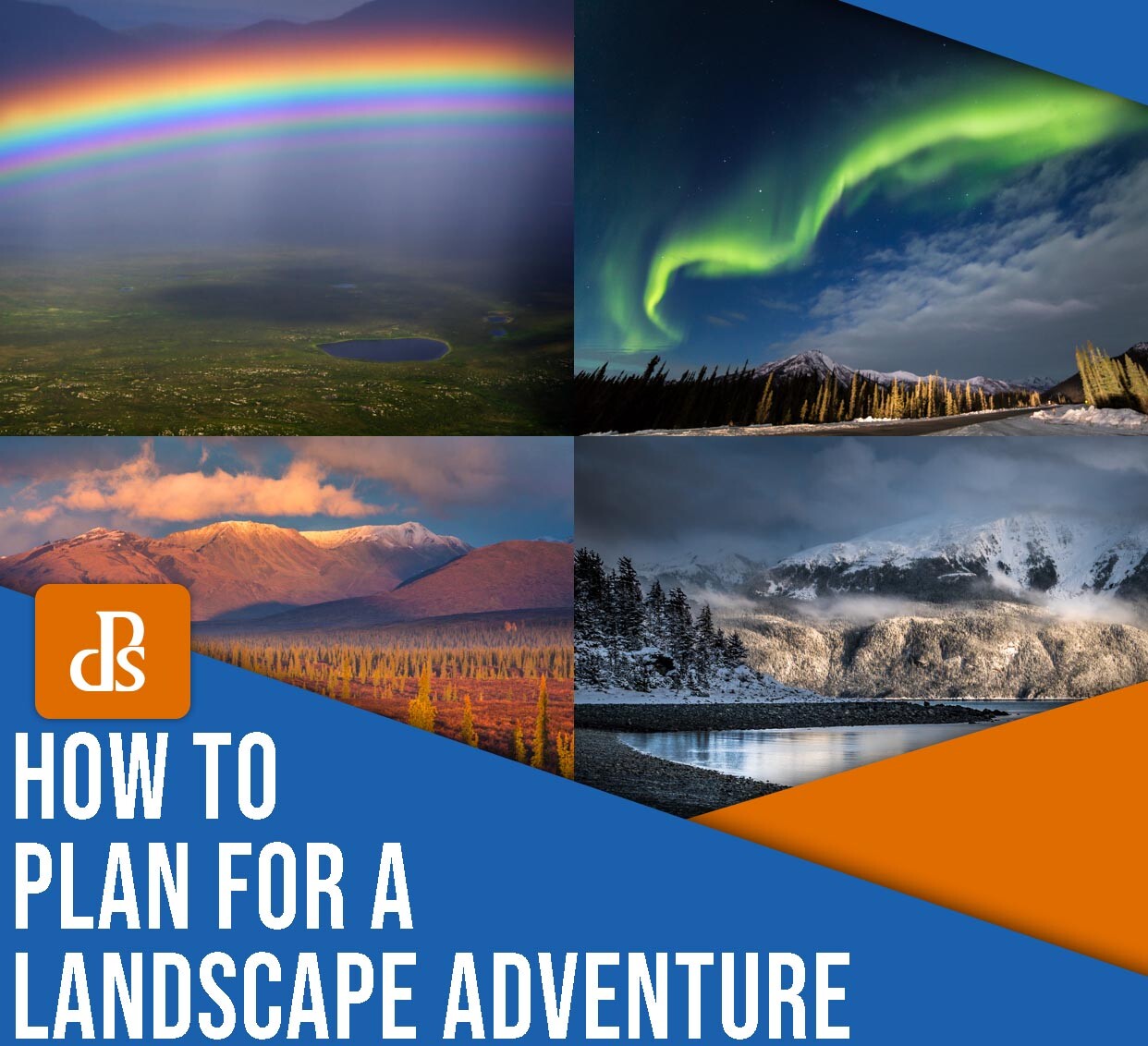 How to plan for a landscape adventure